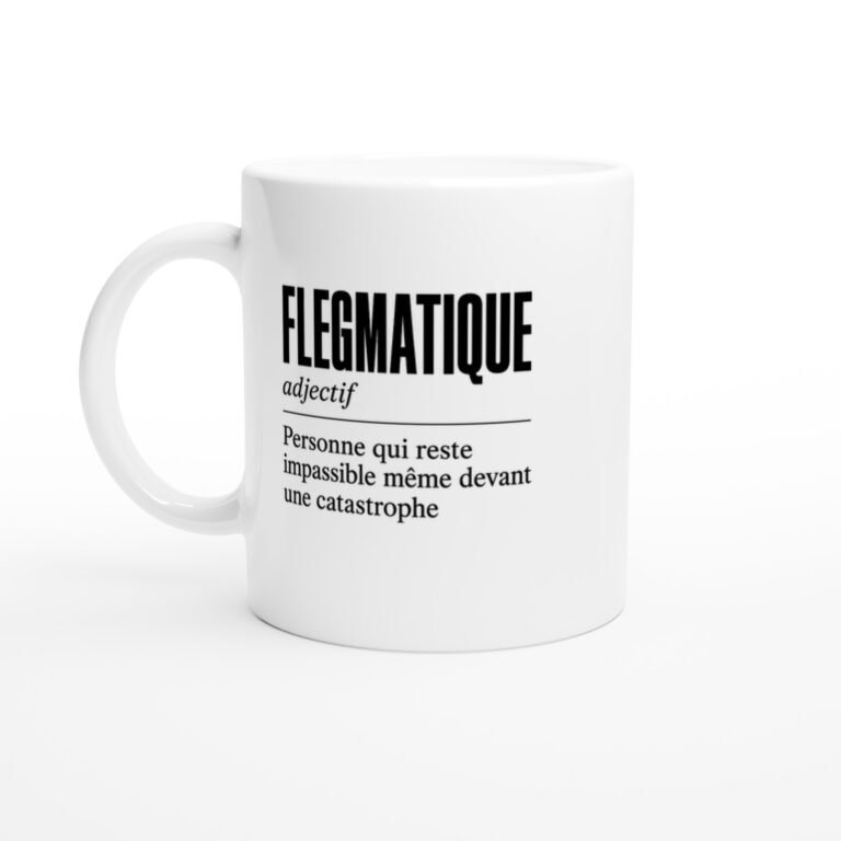 Mug Flegmatique Personne Qui Reste Impassible Même Devant une Catastrophe