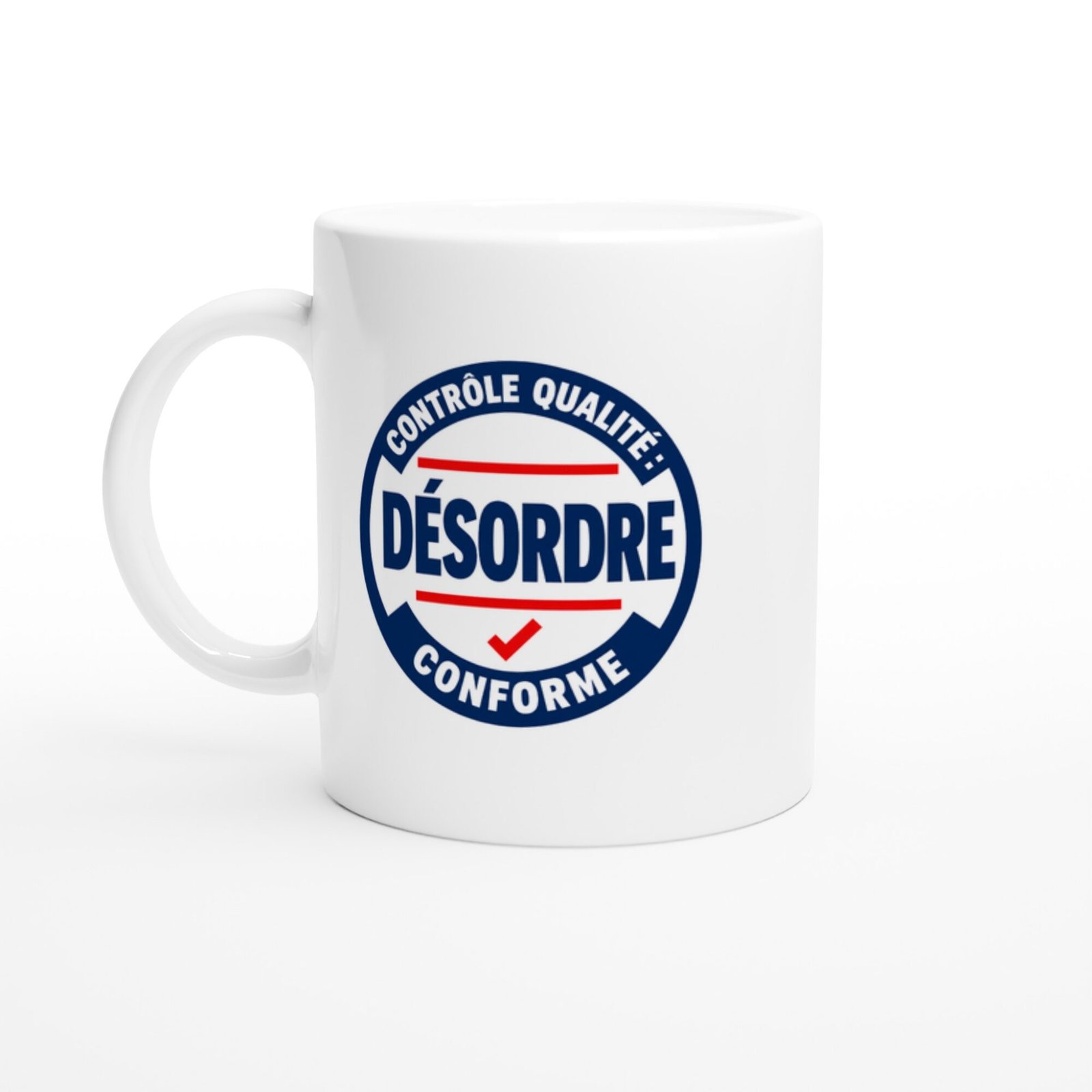 Mug Contrôle Qualité Désordre Conforme