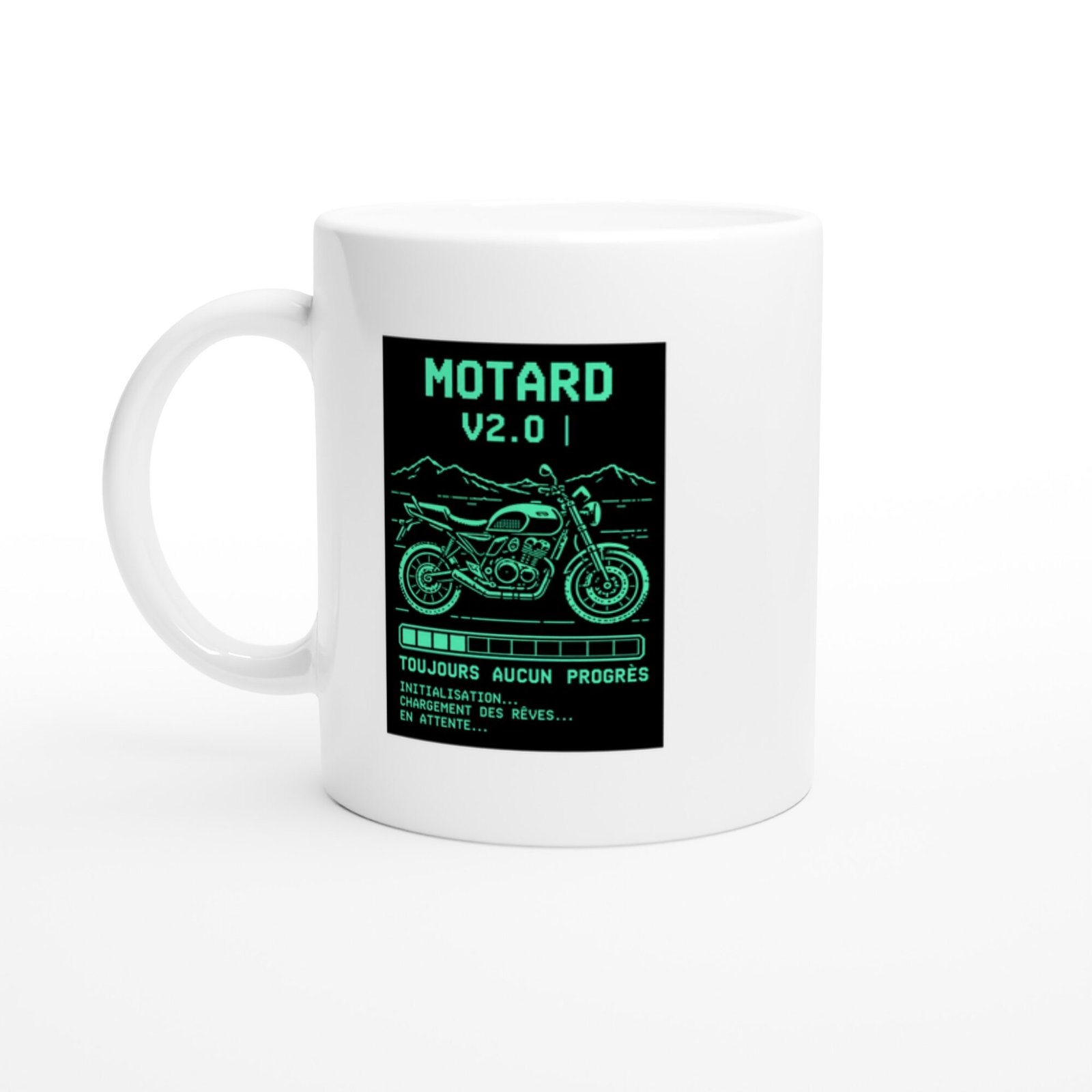 Mug Motard V2.0 Toujours Aucun Progrès