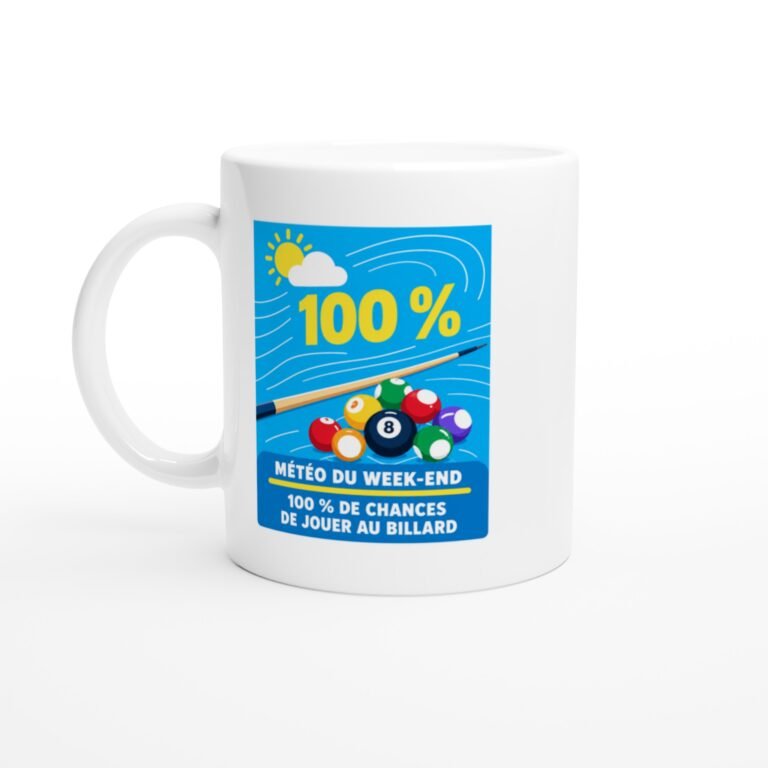 Mug Billard Météo Du Week-End 100 % De Chances De Jouer Au Billard
