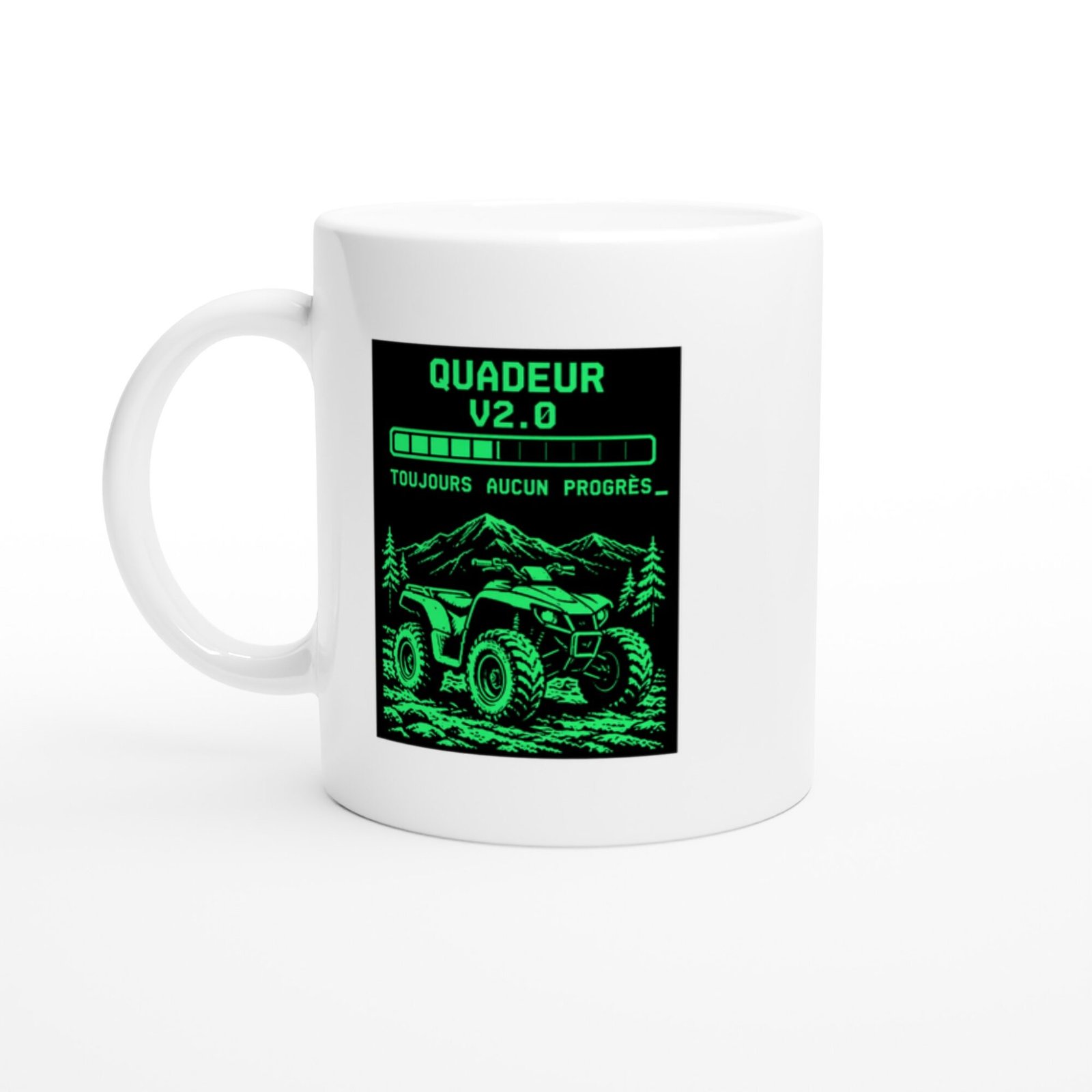 Mug Quadeur V2.0 Toujours Aucun Progrès