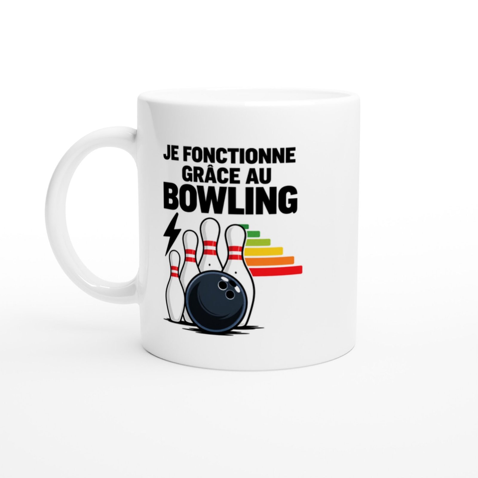 Mug Je Fonctionne Grâce Au Bowling