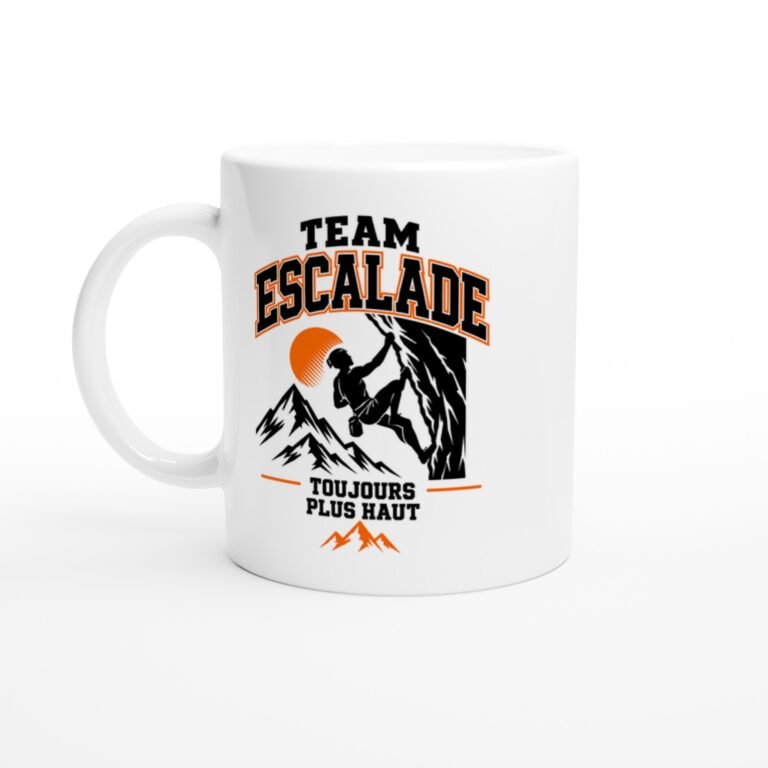 Mug Team Escalade Toujours Plus Haut