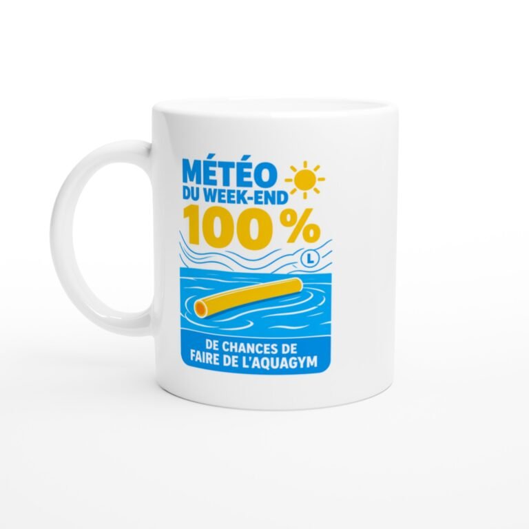 Mug Aquagym Météo Du Week-End 100 % De Chances De Faire De L'Aquagym