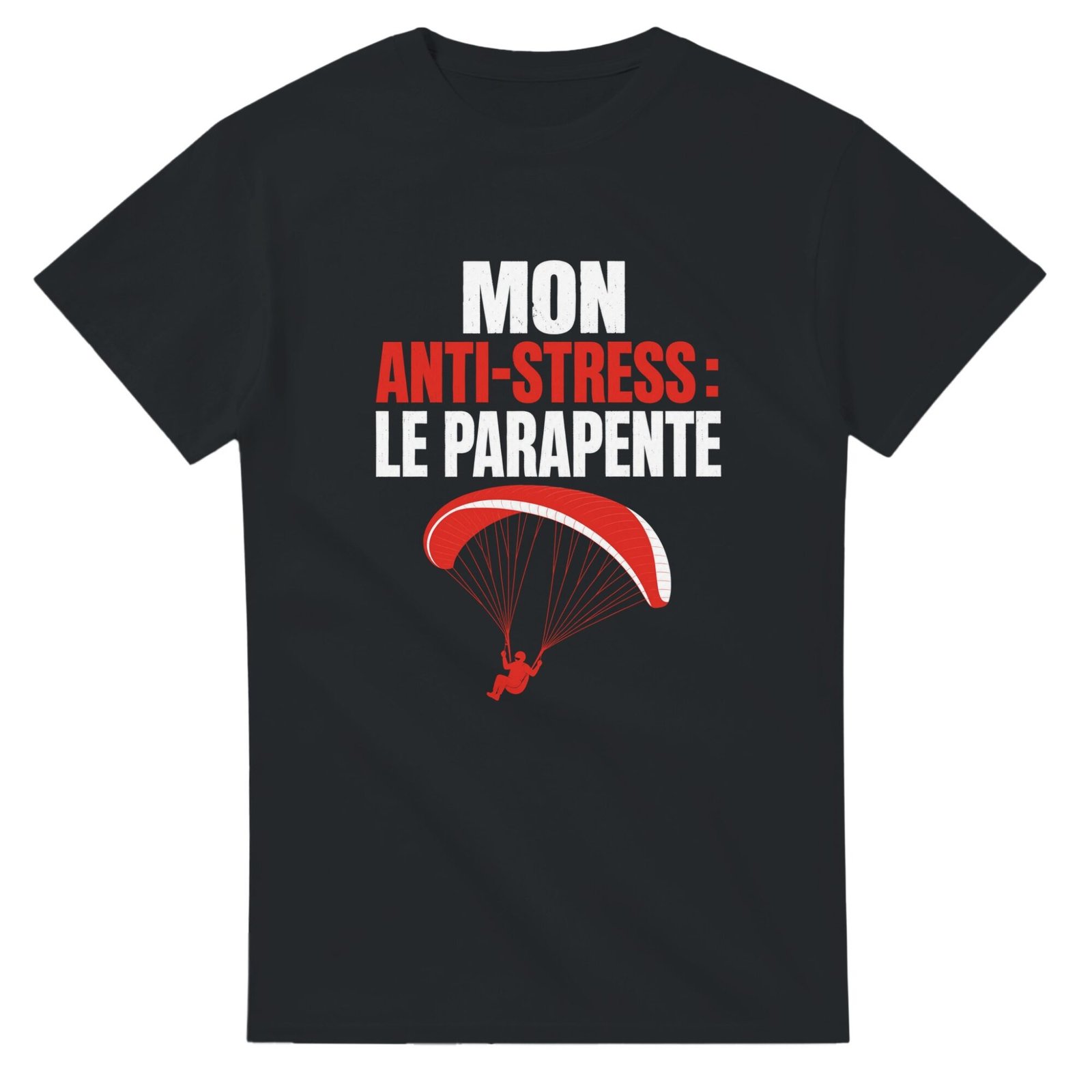 T shirt Mon Anti-Stress le Parapente