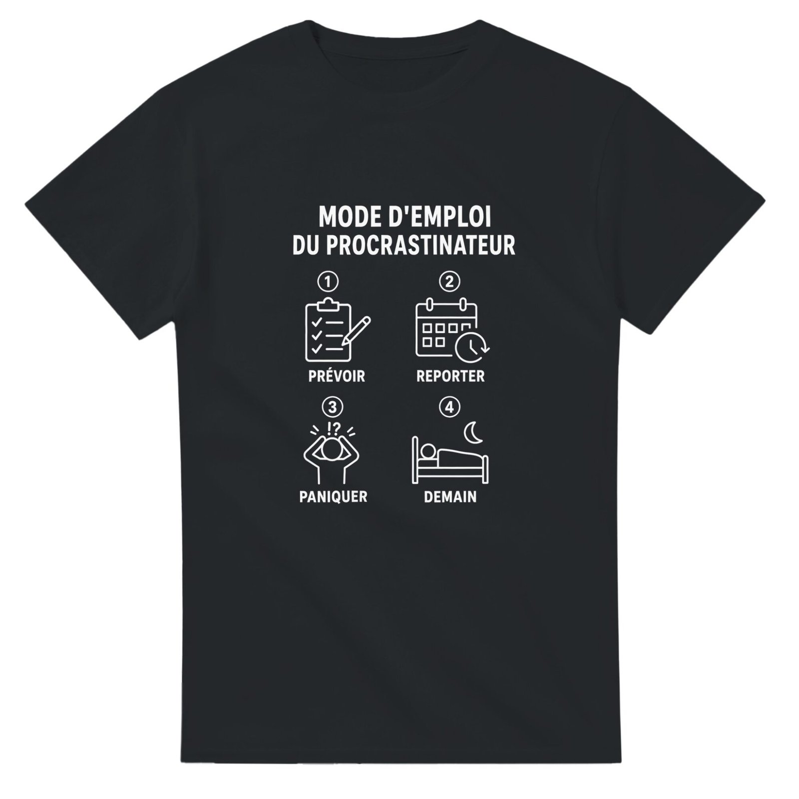 T shirt Mode d&rsquo;Emploi du Procrastinateur