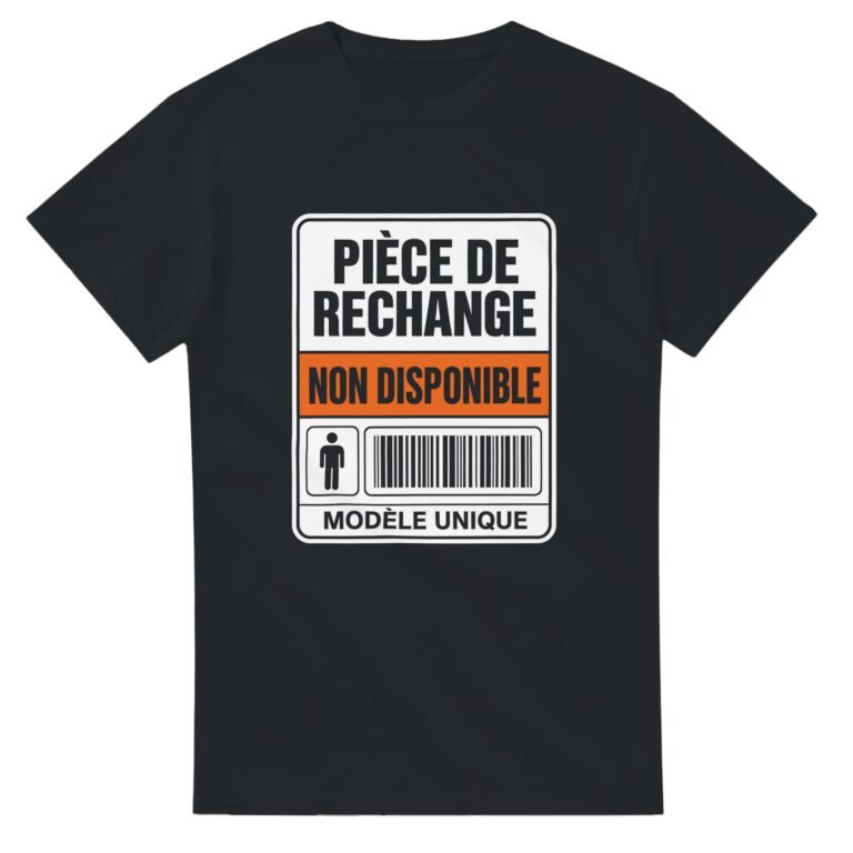 T shirt Humour Pièce de Rechange Non Disponible Modèle Unique