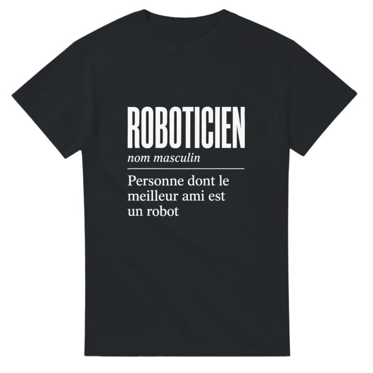T shirt Roboticien Personne Dont le Meilleur Ami Est un Robot