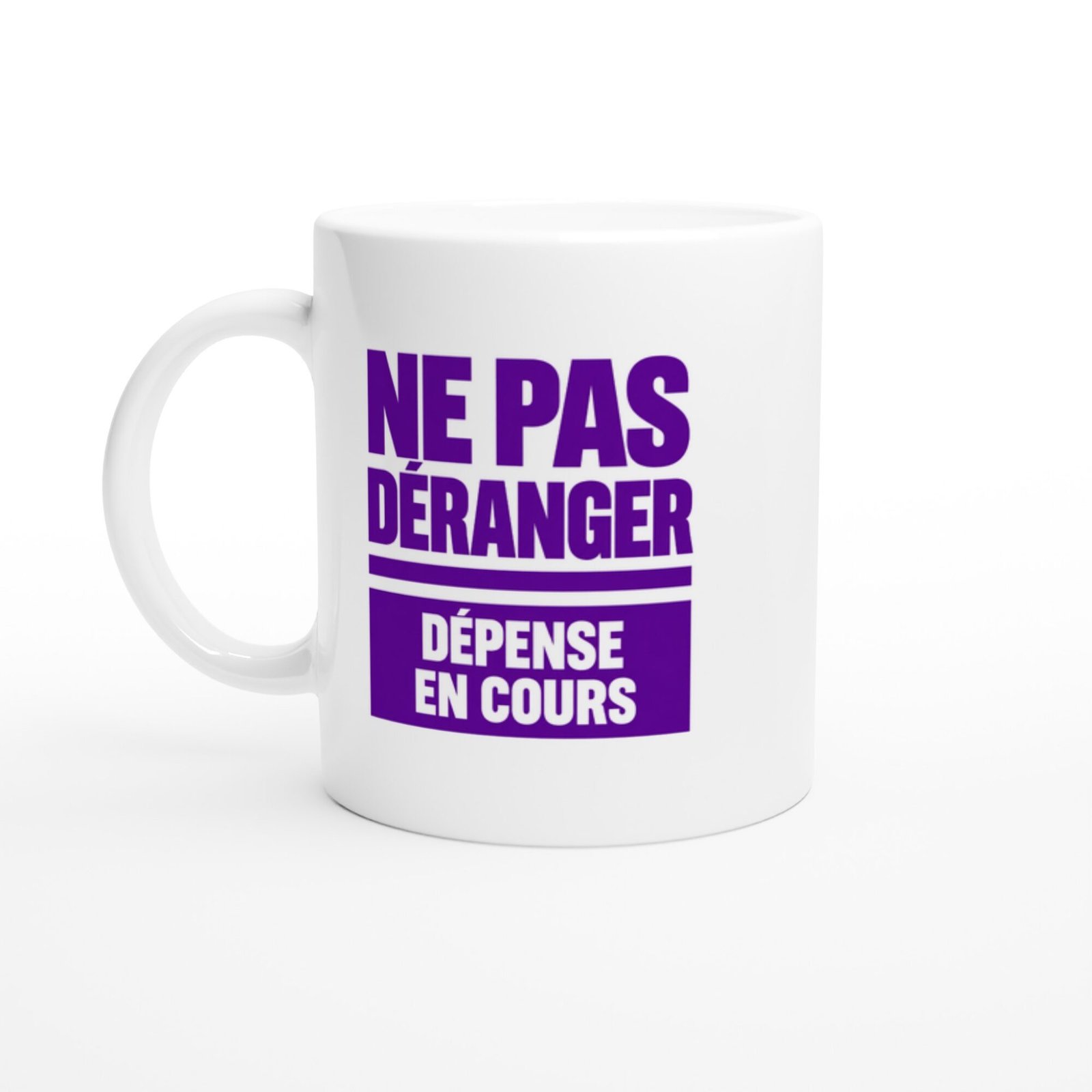 Mug Ne Pas Déranger Dépense en Cours Tout Violet