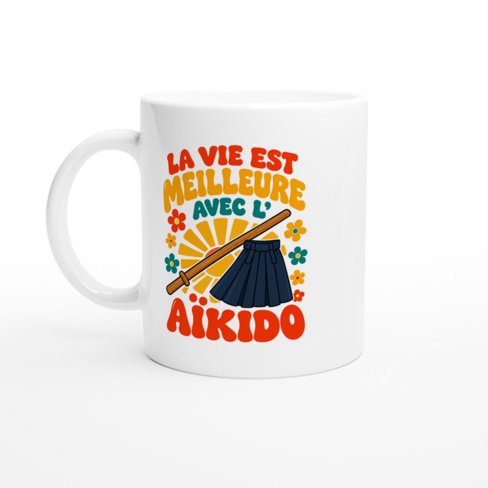 Mug Aïkido La Vie Est Meilleure Avec L&rsquo;Aïkido
