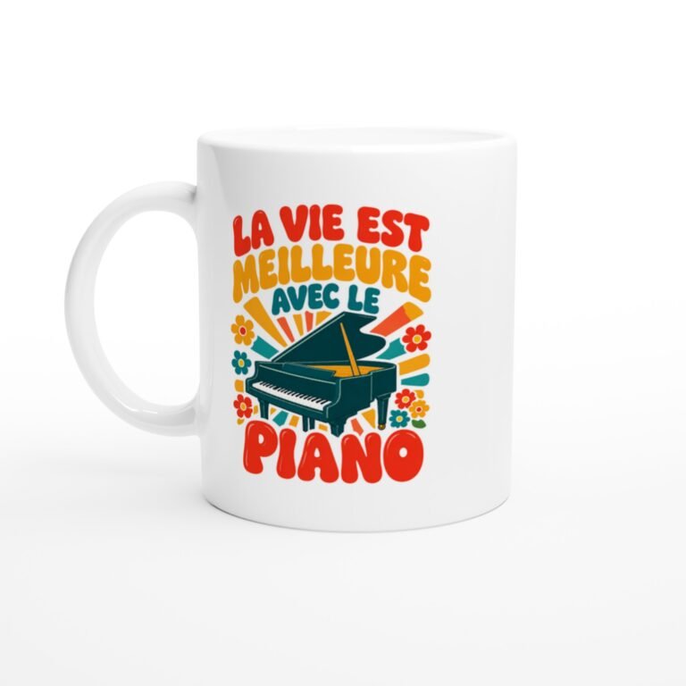 Mug Piano La Vie Est Meilleure Avec Le Piano