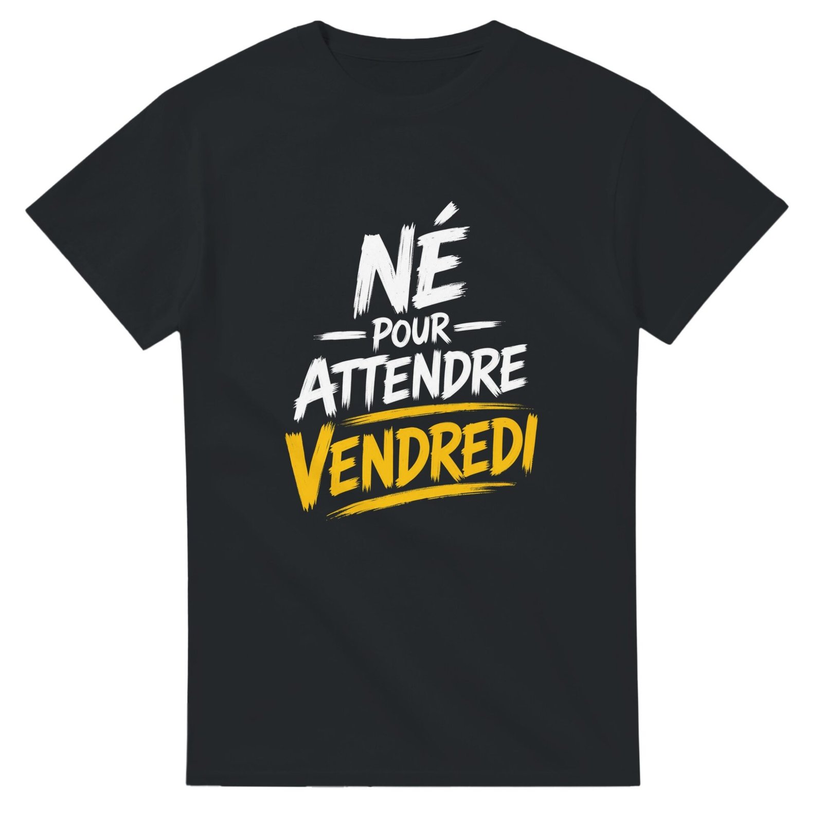 e236fc8a-0d17-4ad1-9e02-7ebe0243bd60.jpg T shirt Weekend Né pour Attendre Vendredi