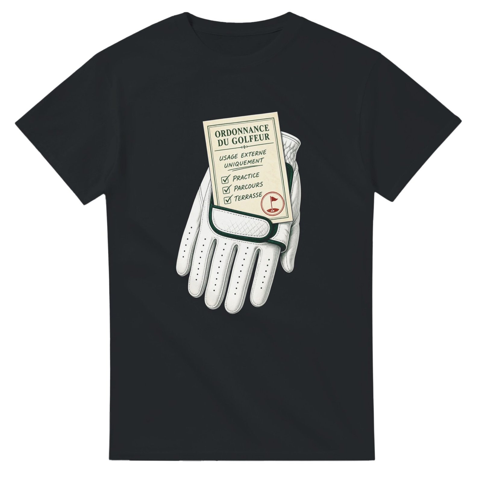 T shirt Ordonnance du Golfeur Usage Externe Uniquement Practice Parcours Terrasse