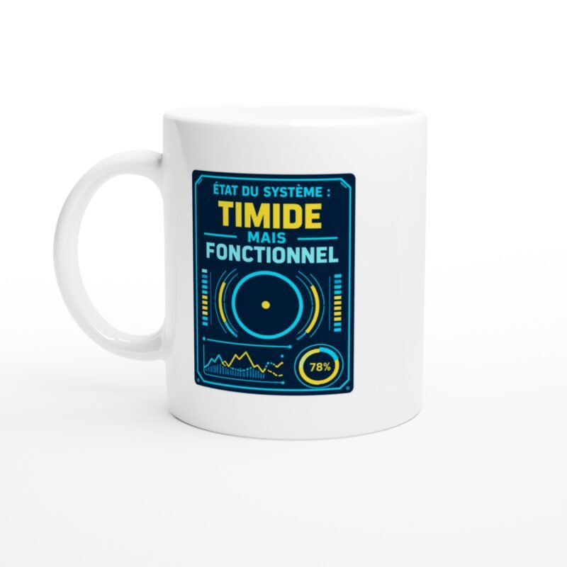 Mug État du Système Timide Mais Fonctionnel