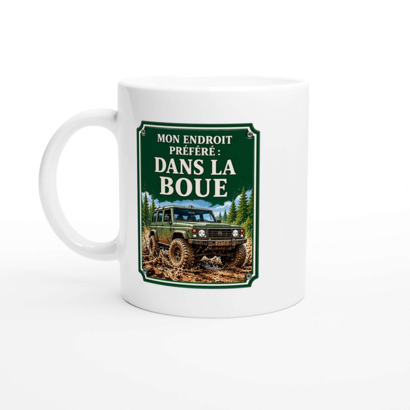 Mug Tout-Terrain Mon Endroit Préféré Dans La Boue