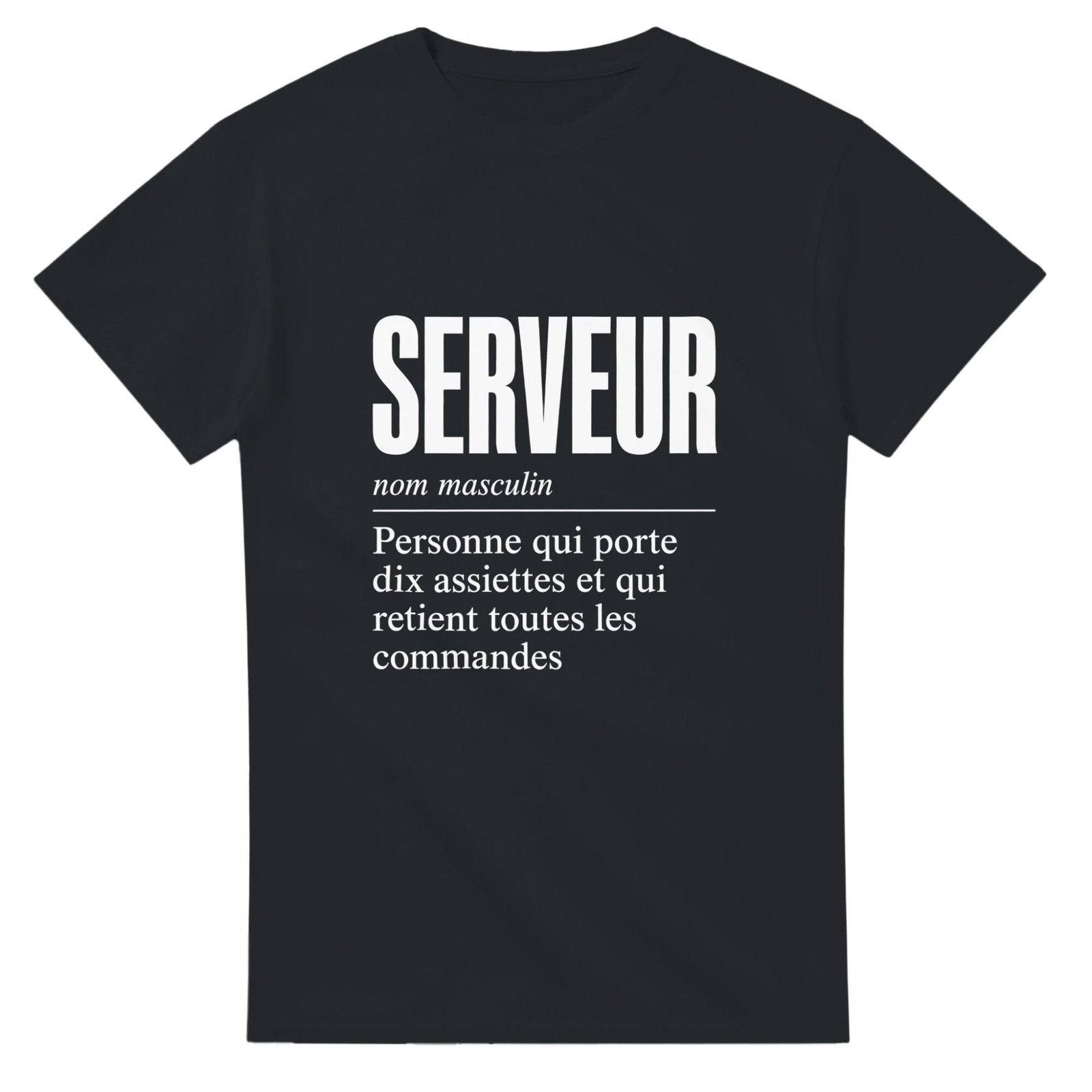 T shirt Serveur Personne Qui Porte Dix Assiettes et Qui Retient Toutes les Commandes