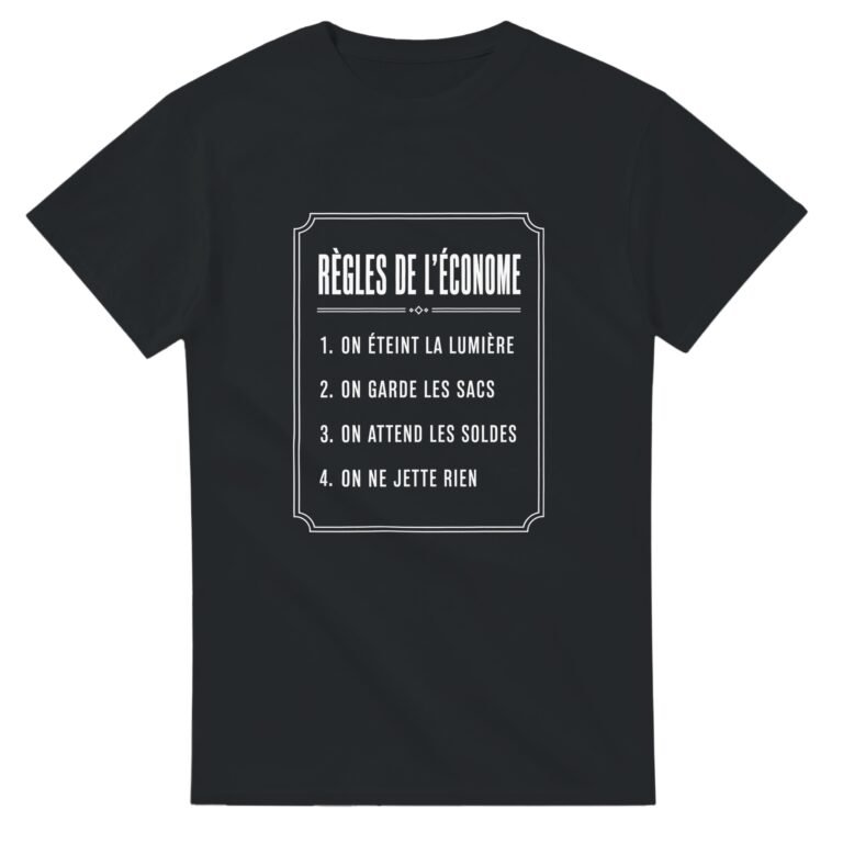T shirt Règles de l'Économe On Éteint la Lumière On Garde les Sacs On Attend les Soldes