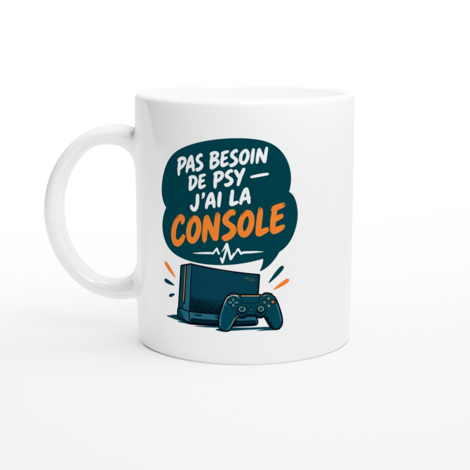Mug Console Pas Besoin De Psy J&rsquo;Ai La Console