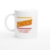 Mug Radinerie Ça Fait Partie du Charme