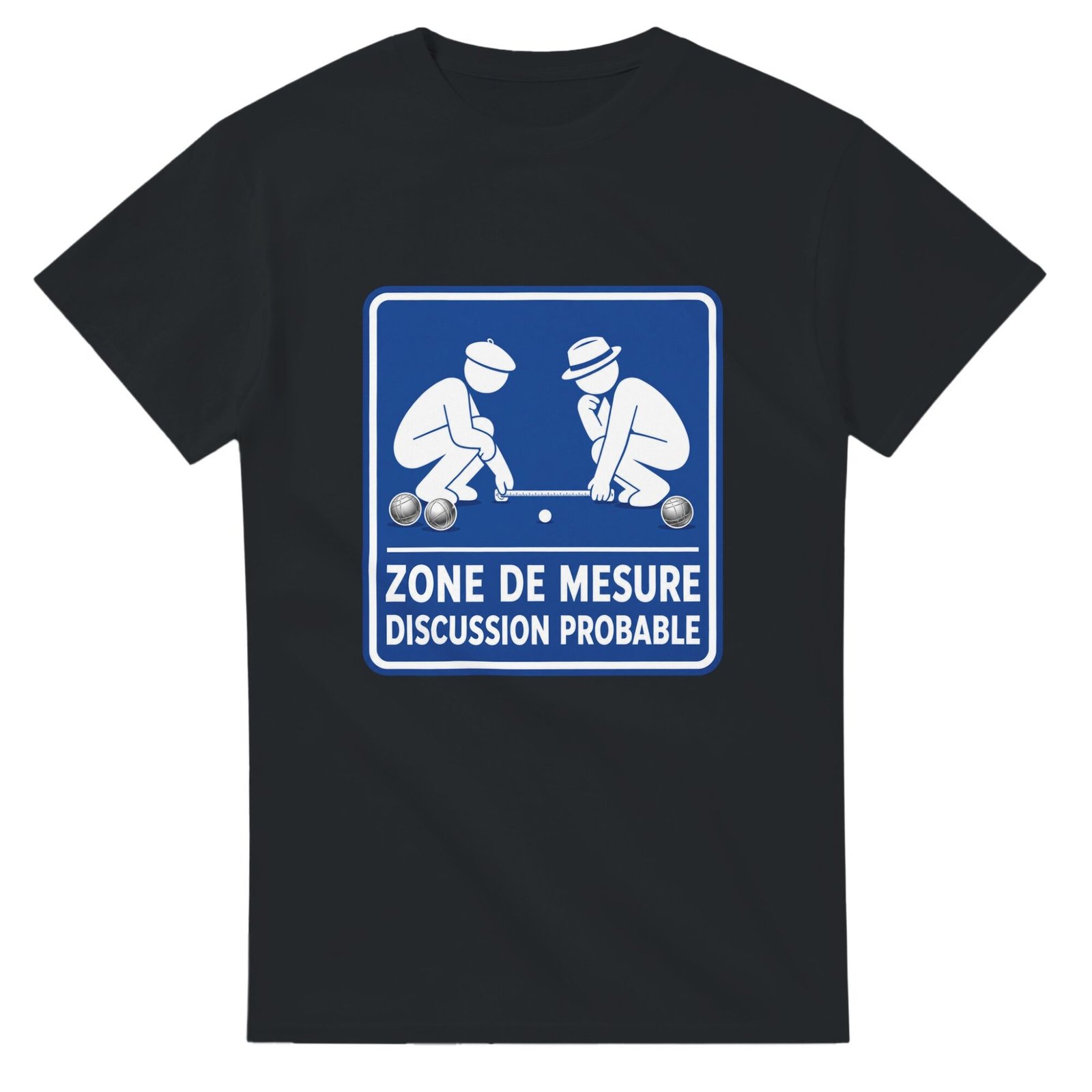 T shirt Pétanque Zone de Mesure Discussion Probable