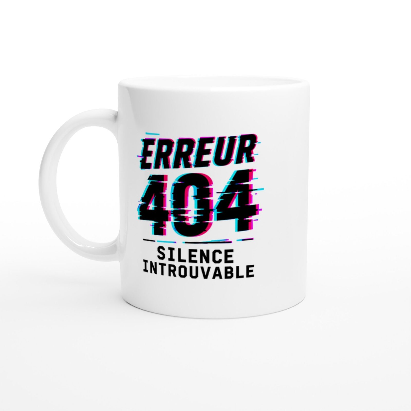 Mug Erreur 404 Silence Introuvable Italique