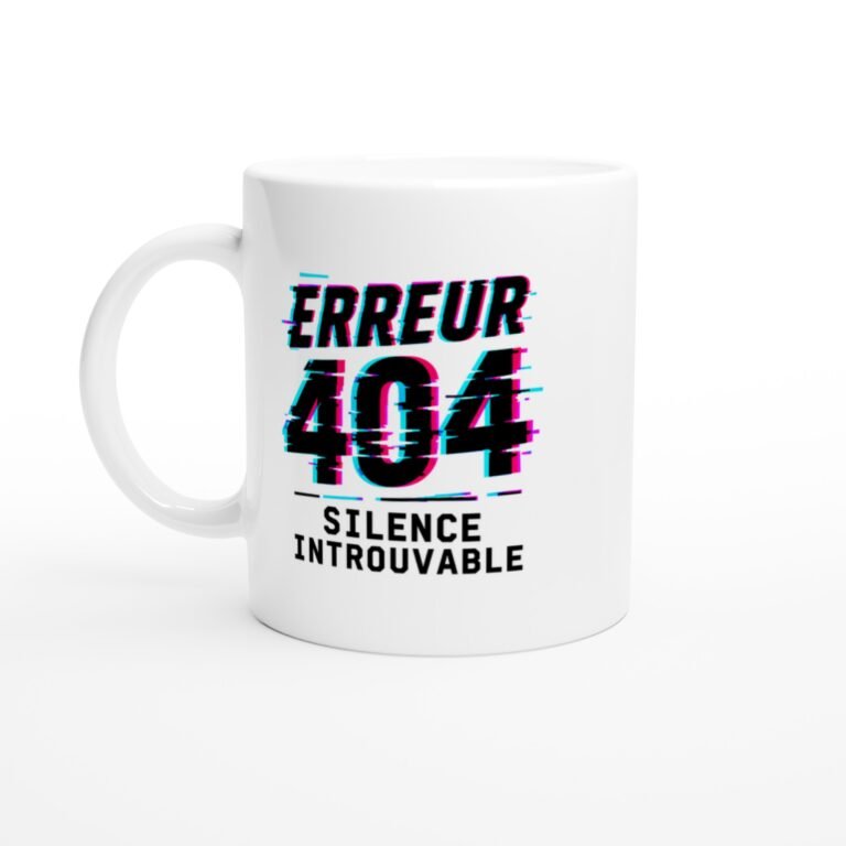 Mug Erreur 404 Silence Introuvable Italique
