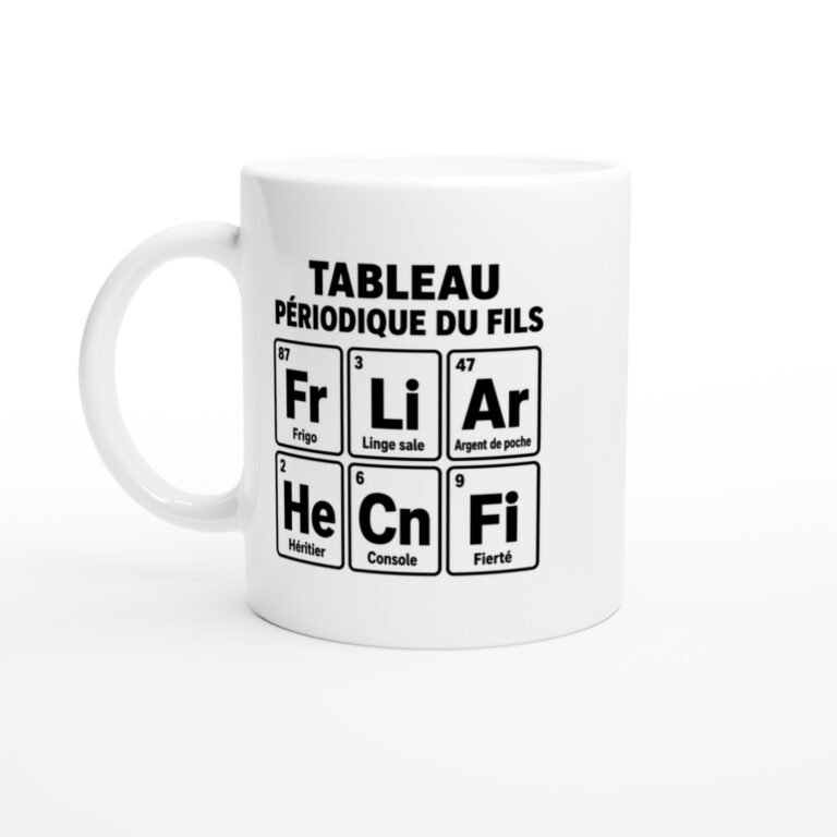 Mug Tableau Périodique du Fils Frigo Linge Sale Argent de Poche Héritier Console Fierté