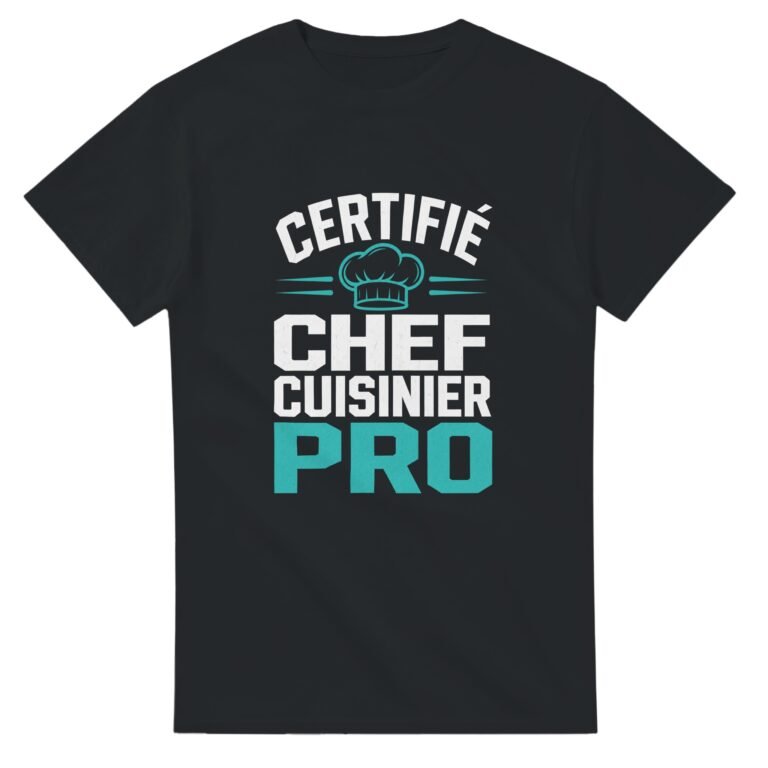 T shirt Certifié Chef Cuisinier Pro
