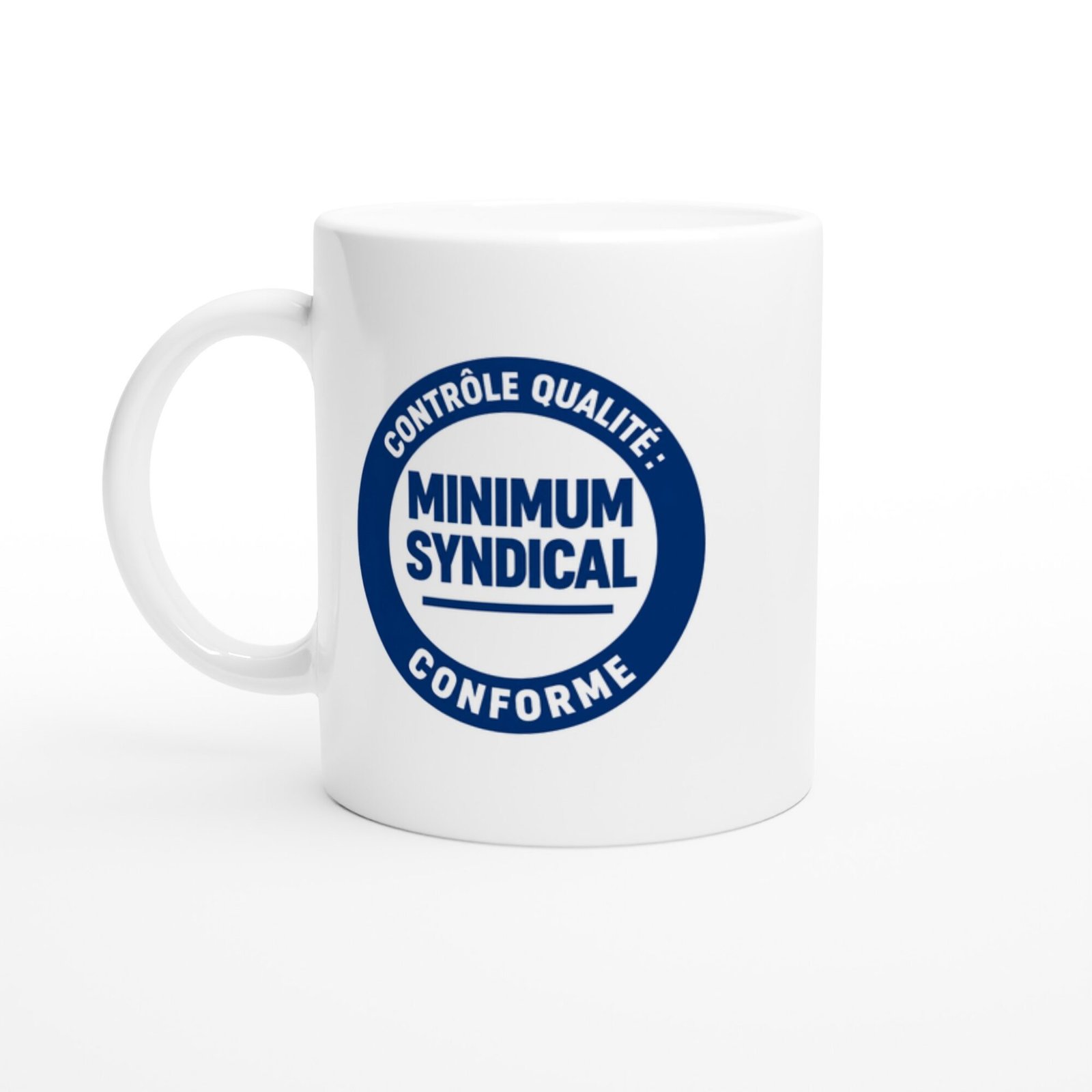 Mug Contrôle Qualité Minimum Syndical Conforme