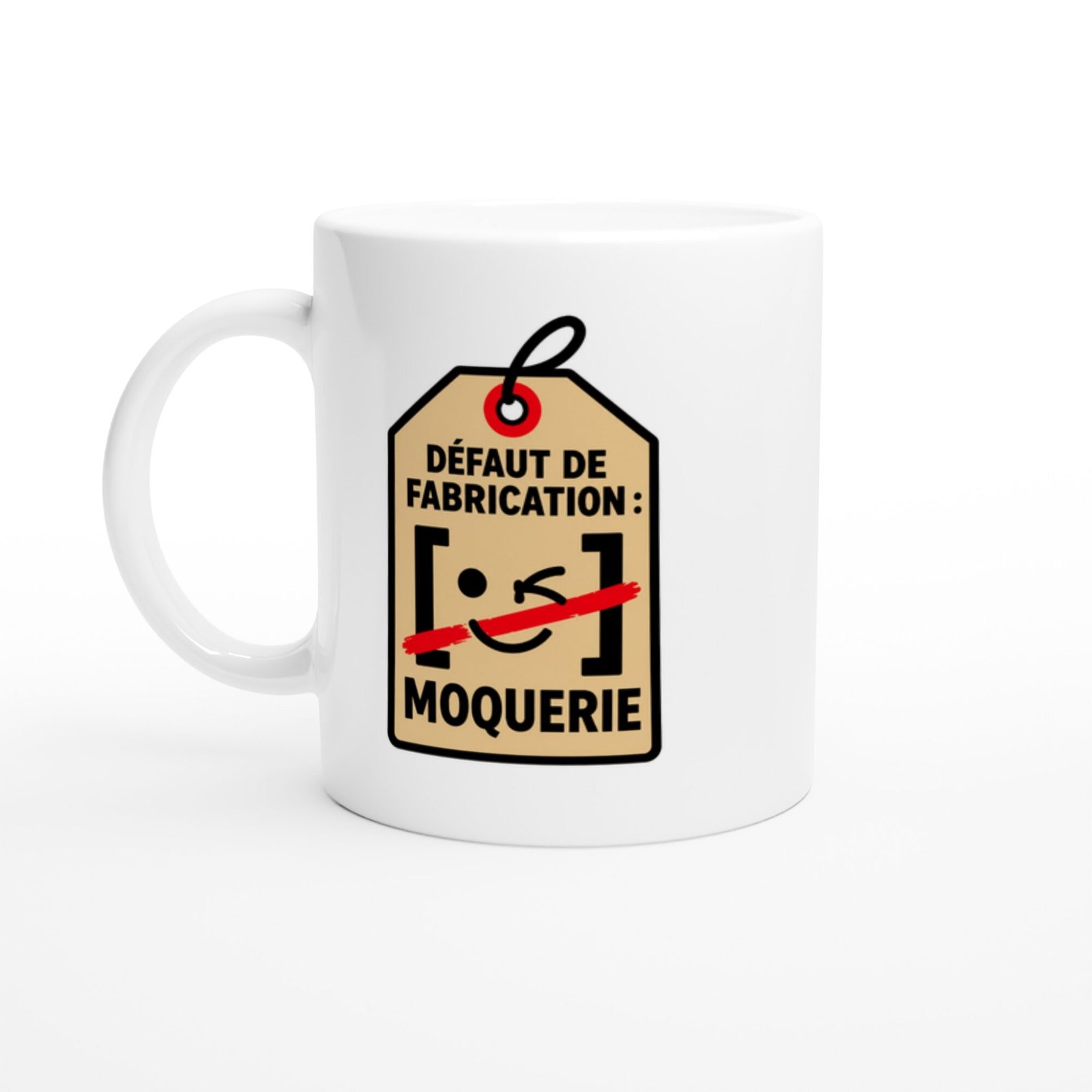 Mug Défaut de Fabrication Moquerie