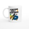 Mug Je Fonctionne Grâce À L&rsquo;Électricité