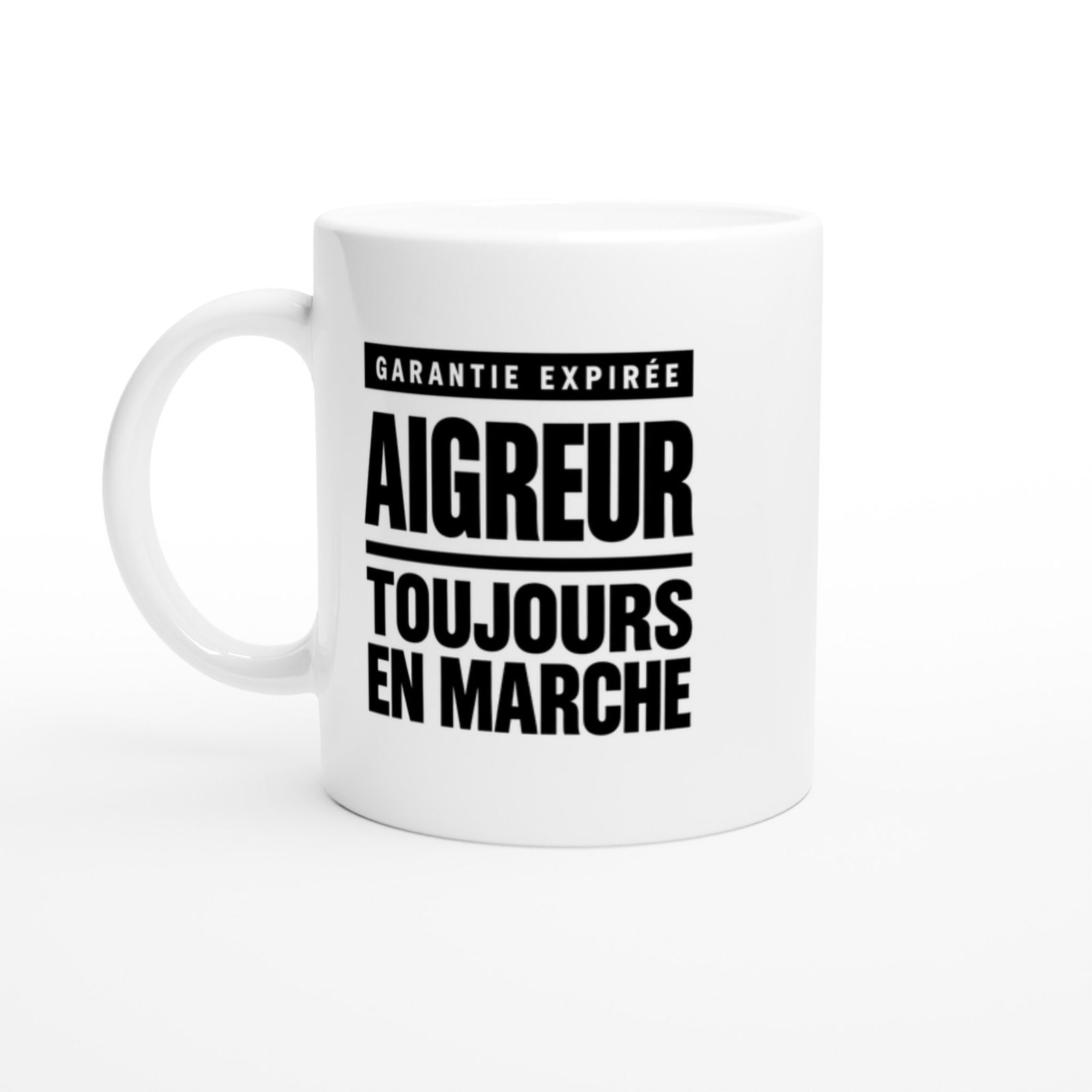 ef5e7424-4080-4d01-a040-cef16aabfb23.jpg Mug Garantie Expirée Aigreur Toujours en Marche