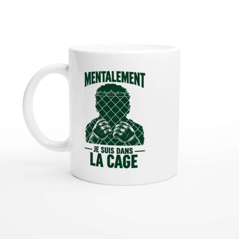 Mug MMA Mentalement Je Suis Dans La Cage