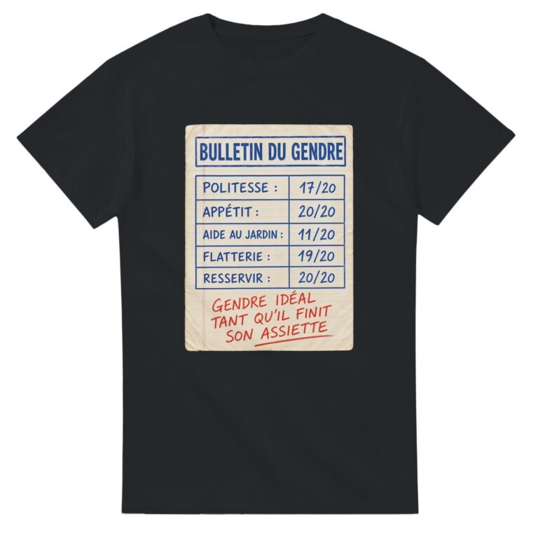 T shirt Bulletin du Gendre Politesse Appétit Aide au Jardin Flatterie Resservir Gendre