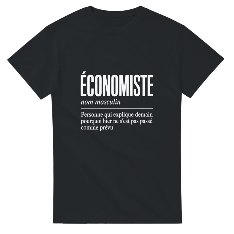 T shirt Économiste Personne Qui Explique Demain Pourquoi Hier Ne S'Est Pas Passé