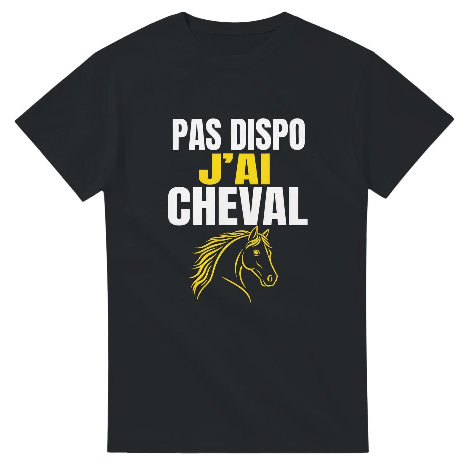 T shirt Pas Dispo J&rsquo;Ai Cheval