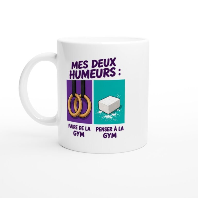 Mug Mes Deux Humeurs Faire De La Gym Penser À La Gym