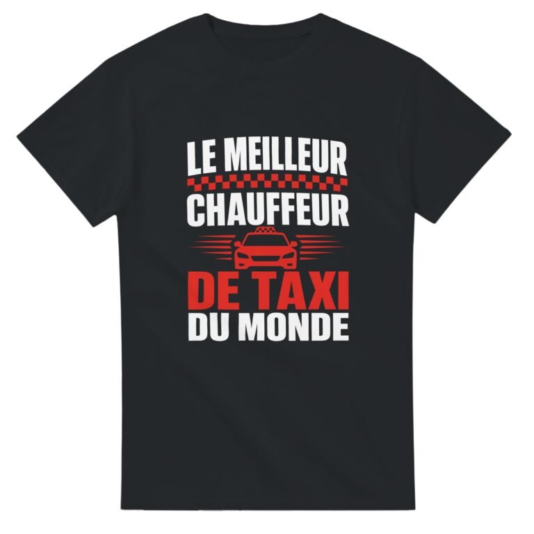 T shirt Le Meilleur Chauffeur de Taxi du Monde