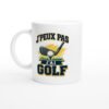 Mug Golf J&rsquo;Peux Pas J&rsquo;Ai Golf