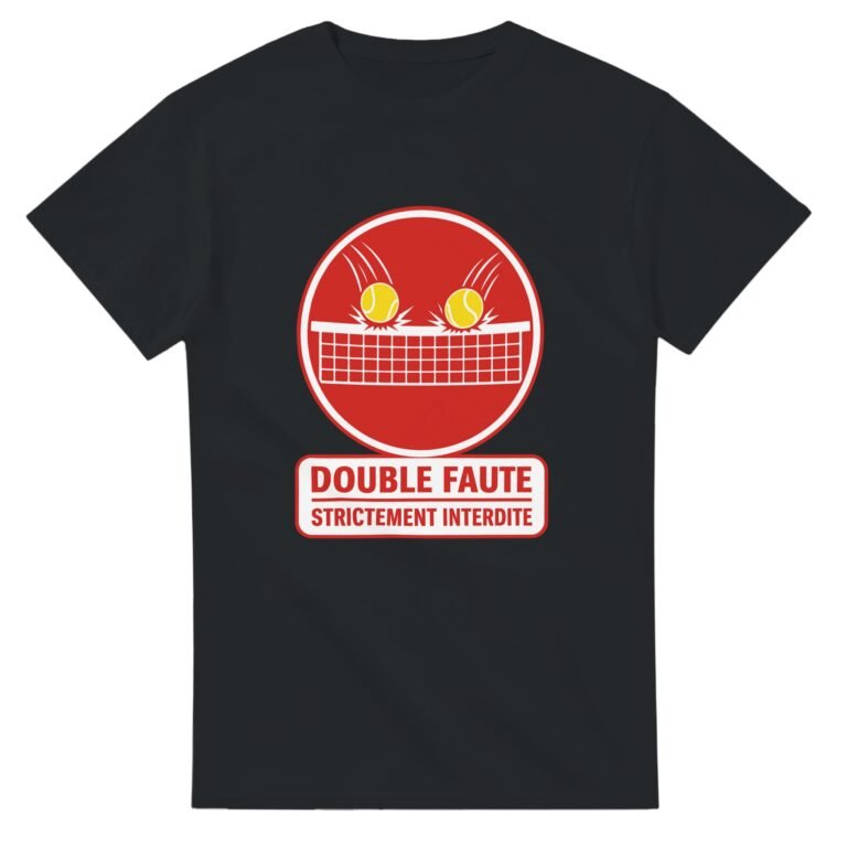 T shirt Tennis Double Faute Strictement Interdite