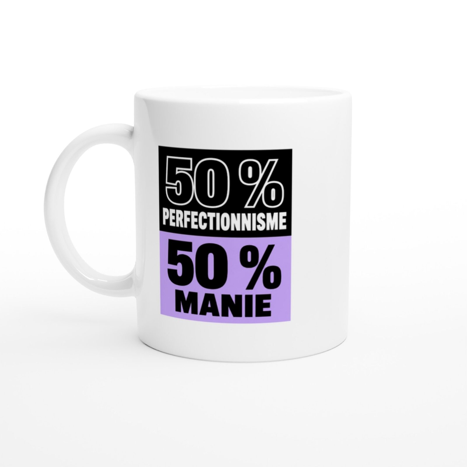 Mug 50 pour cent Perfectionnisme 50 pour cent Manie Noir et Lilas