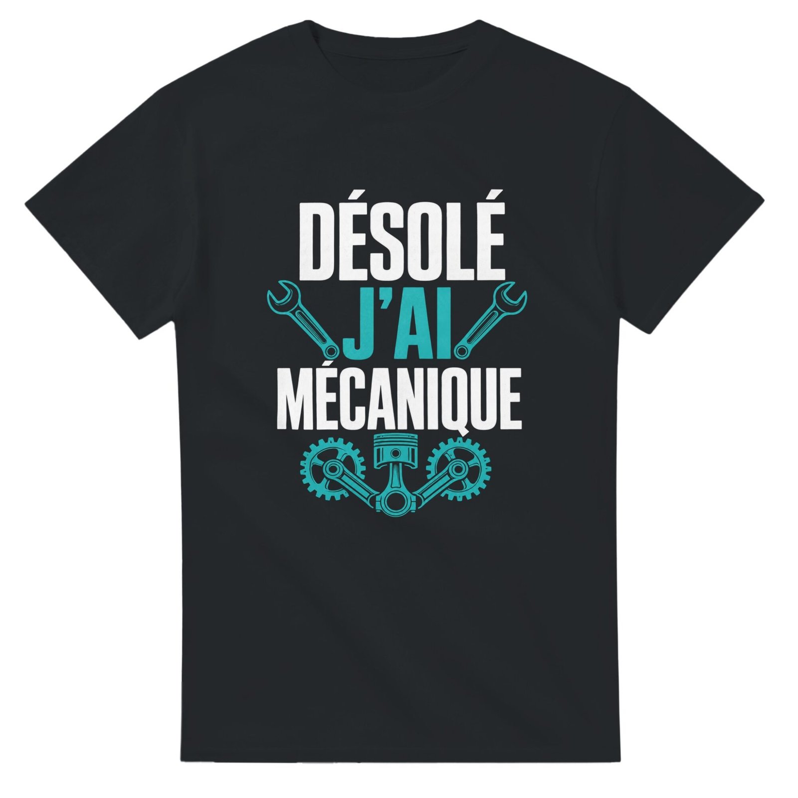 f9876dc3-8f87-465d-a766-1ba2cebc9952.jpg T shirt Désolé J’Ai Mécanique