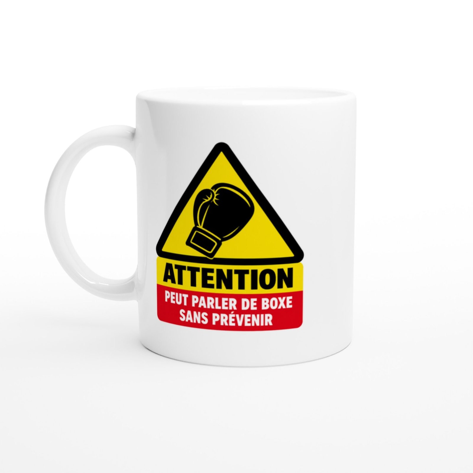 Mug Attention Peut Parler De Boxe Sans Prévenir