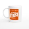 Mug Édition Limitée Option Stress Incluse