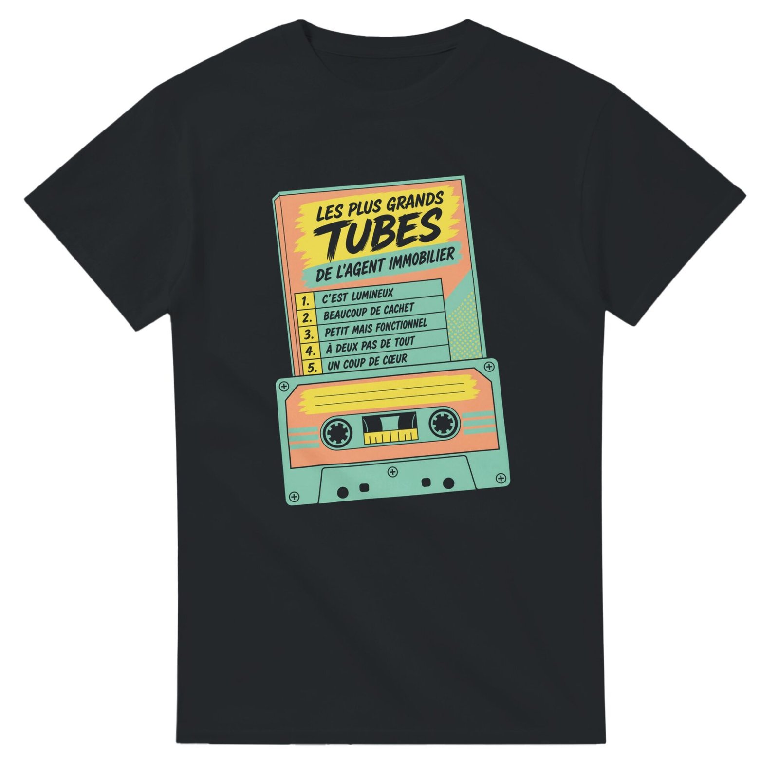 T shirt Les Plus Grands Tubes de l&rsquo;Agent Immobilier C&rsquo;Est Lumineux Beaucoup de Cachet