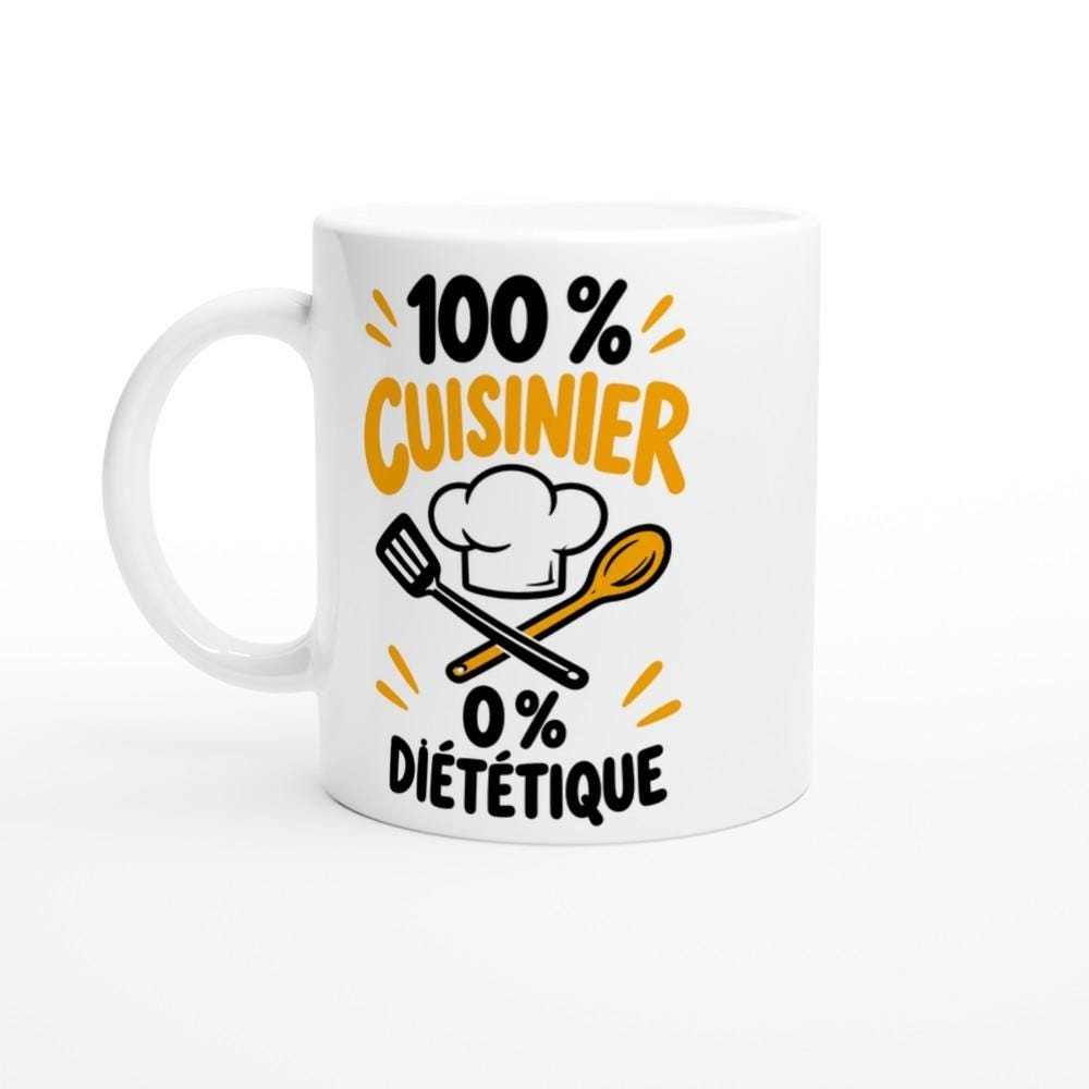 Mug 100 Pour Cent Cuisinier 0 Pour Cent Diététique - Idée Cadeau Mug 100 Pour Cent Cuisinier 0 Pour Cent Diététique – Idée Cadeau