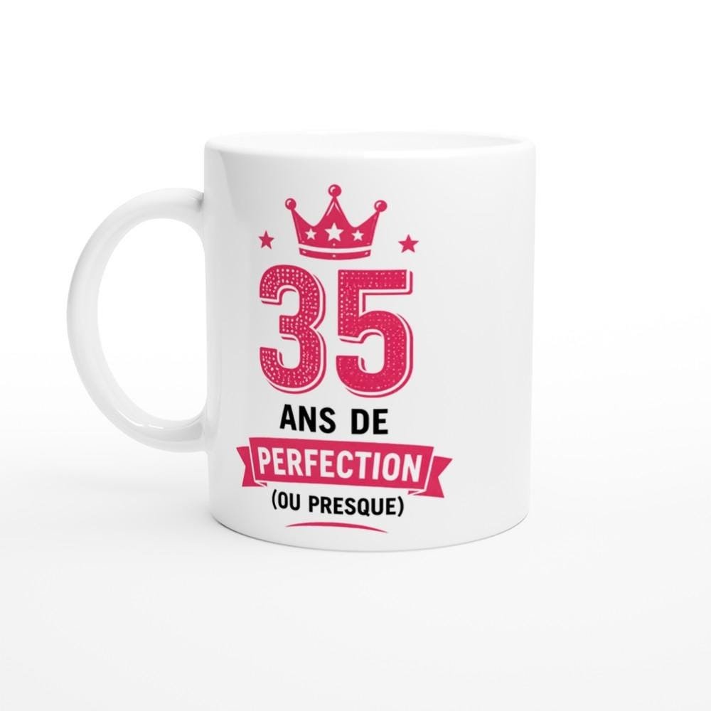 Mug Anniversaire 35 Ans De Perfection Ou Presque
