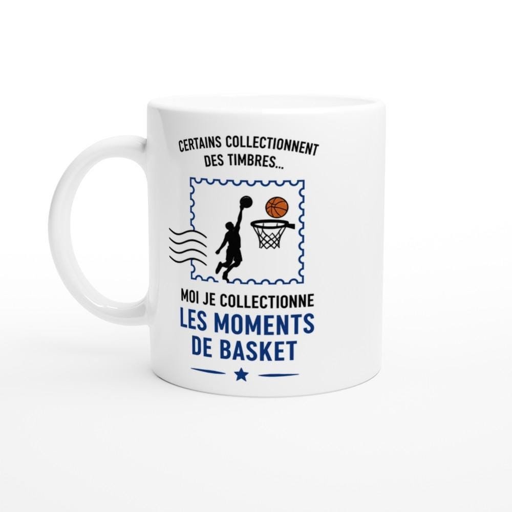Mug Basket Moi Je Collectionne Les Moments De Basket Mug Basket Moi Je Collectionne Les Moments De Basket