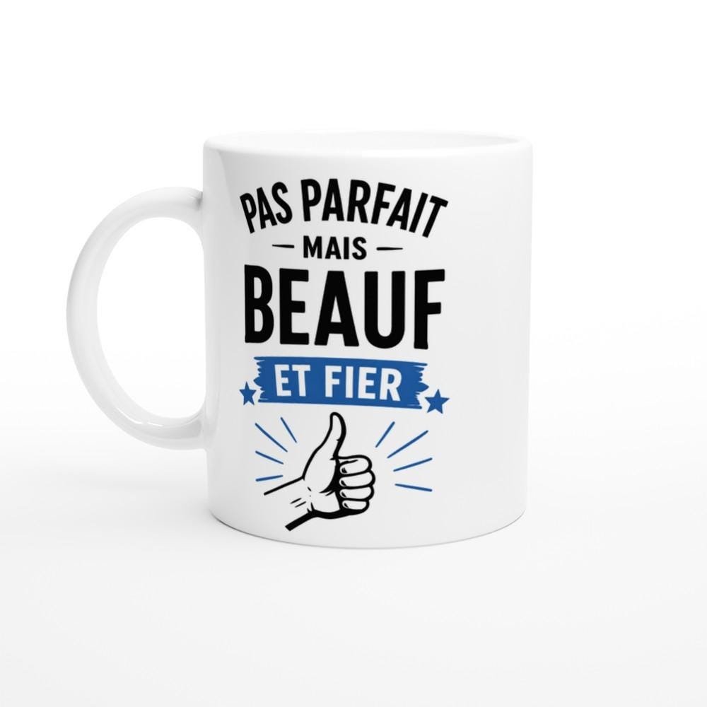 Mug Beauf Pas Parfait Mais Beauf Et Fier