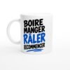 Mug Boire Manger Râler Recommencer – Idée Cadeau Humour Sarcastique